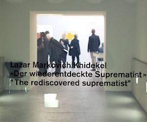Lazar Khidekel - Rediscovered Suprematist